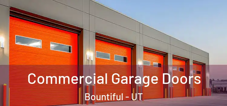  Commercial Garage Doors Bountiful - UT