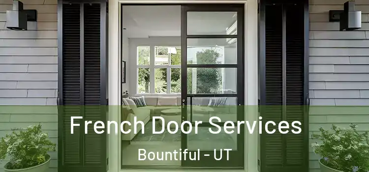  French Door Services Bountiful - UT